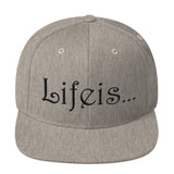 Lifeis...Snapback Hat [Version 2 - Heather/ Black, Heather Grey]